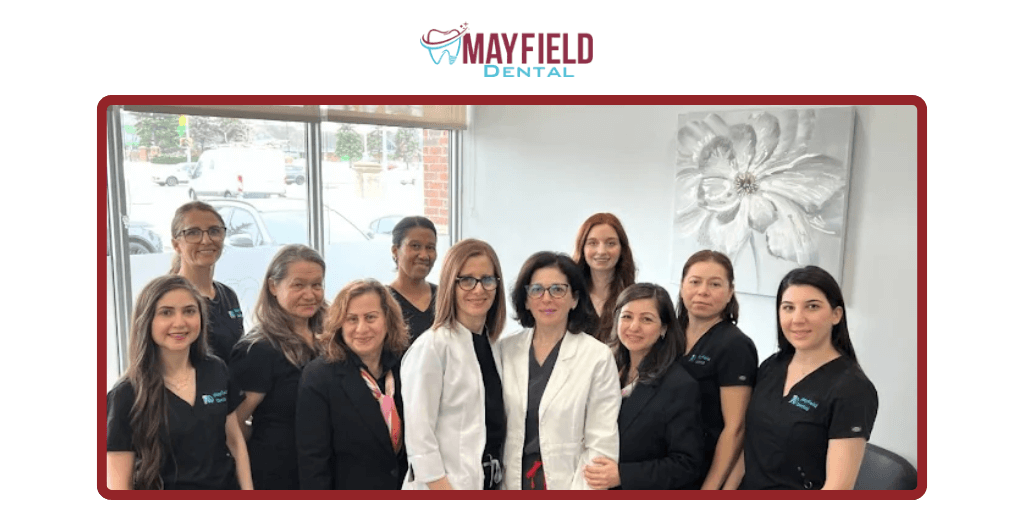 Mayfield Dental Clinic Brampton team providing emergency dental care with compassion