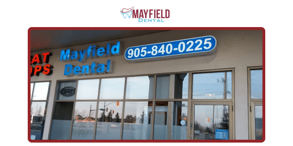 Mayfield Dental Clinic exterior near Mayfield West serving Brampton and Caledon